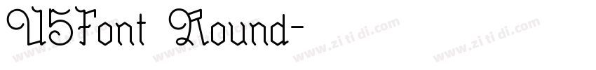 U5Font Round字体转换 U5Font Round字体转换